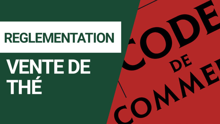 Vorschriften für den Teeverkauf in Frankreich 2025